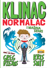 Klinac Normalac i Mašina senki